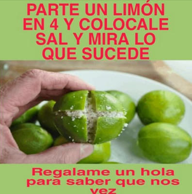 Corta Un Limón En 4 Ponle Sal Este Remedio Casero Cambiara Tu Vida